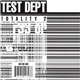 Test Dept - Totality 2 - Genius Remixes